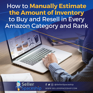 How to Estimate the Amount of Inventory to Buy and Resell in Every Amazon Category and Rank