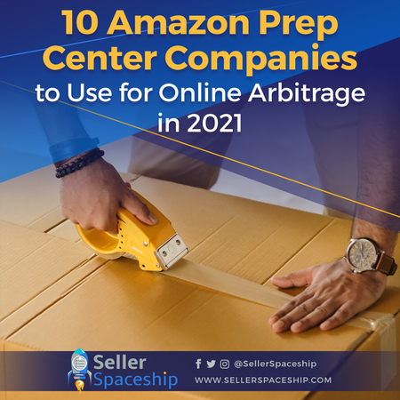 10 Amazon Prep Center Companies to Use for Online Arbitrage in 2020 - Online Arbitrage - Sellerspaceship.com 10 Amazon Prep Center Companies to Use for Online Arbitrage in 2020 - Online Arbitrage - Sellerspaceship.com