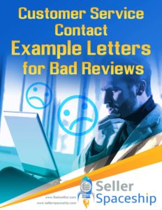 Customer Service Contact Example Letters for Bad Reviews - Online Arbitrage - Sellerspaceship.com