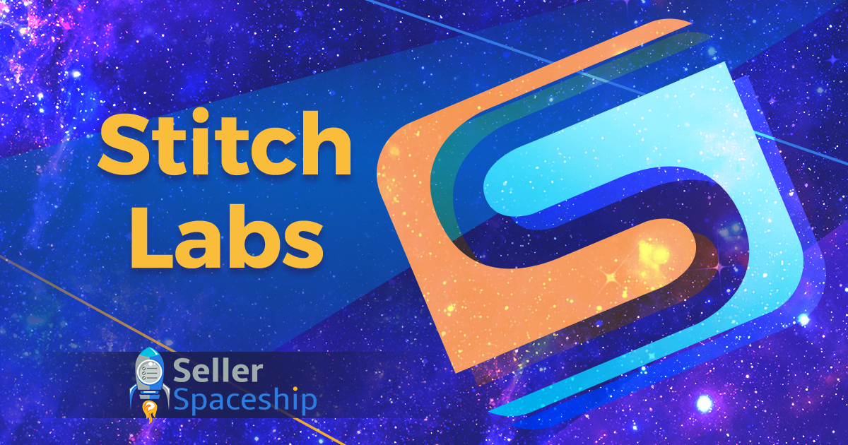 Stitch Labs Review - Seller Spaceship Stitch Labs Review: Best Amazon Inventory Management Software - Seller Spaceship