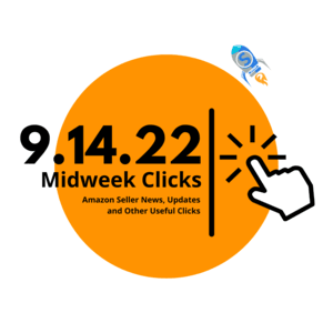 9.14.22 Midweek Clicks: Amazon Small Business Grants, New A/B Testing Features, Buy with Prime Issues and more.