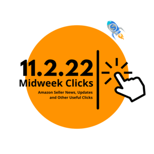 11.2.22 Midweek Clicks: Online Arbitrage Lead Giveaway, Amazon Q3 Growth, Jungle Scout Consumer Trends and more
