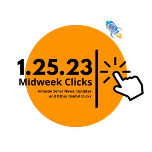 1.25.23 Midweek Clicks: Amazon’s New Single Monthly Capacity Limit, The End of AmazonSmile, 10 Predictions for Retail, and more…