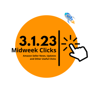 3.1.23 Midweek Clicks: Amazon 2022 Sales and Profit Analysis, 2022 ACSI Customer Satisfaction Report, Sales Tax Due Dates and more…